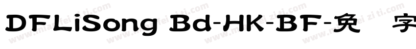 DFLiSong Bd-HK-BF字体转换